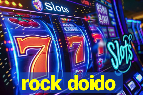rock doido
